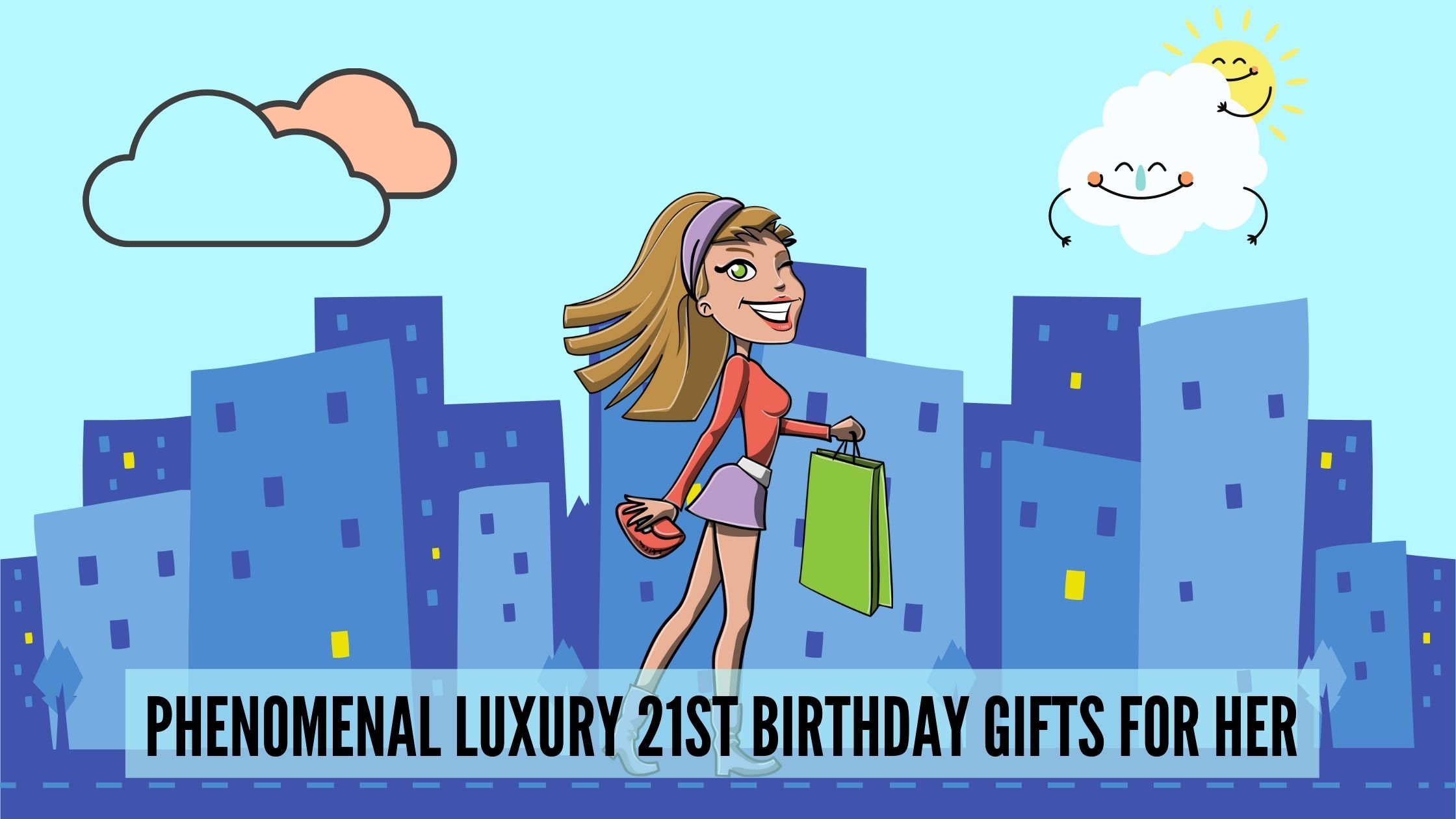 Phenomenal Luxury 21st Birthday Gifts for Her