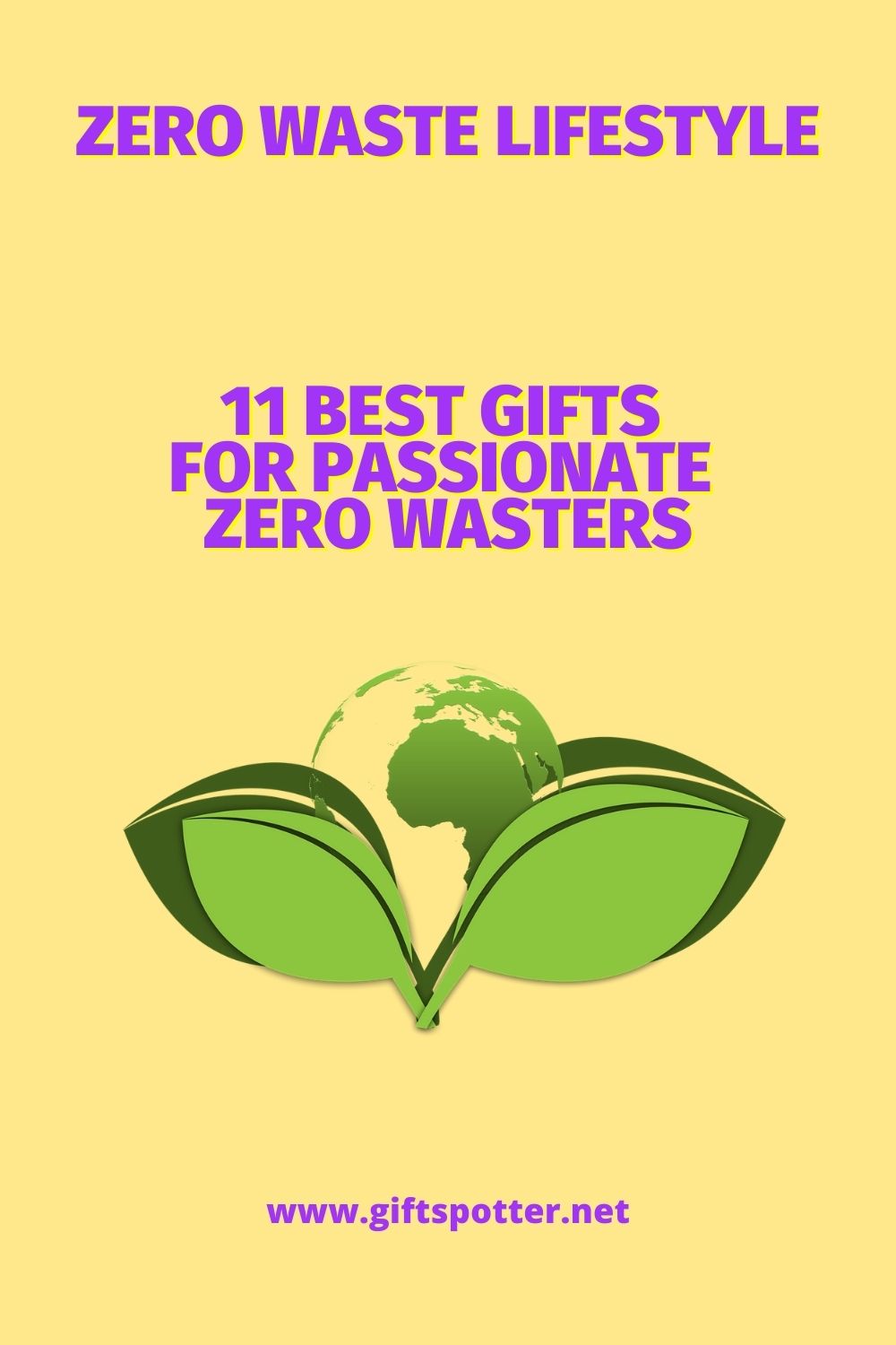 Zero Waste Lifestyle – 11 Best Gifts for Passionate Zero Wasters
